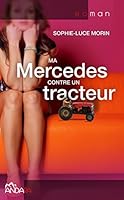 Ma Mercedes contre un tracteur 01 2924146321 Book Cover