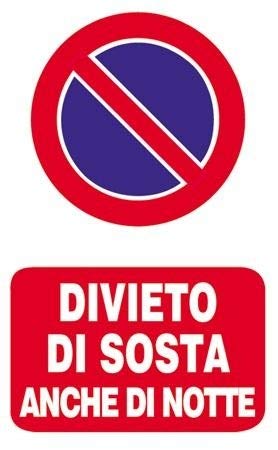 Targa divieto di sosta anche di notte in pvc