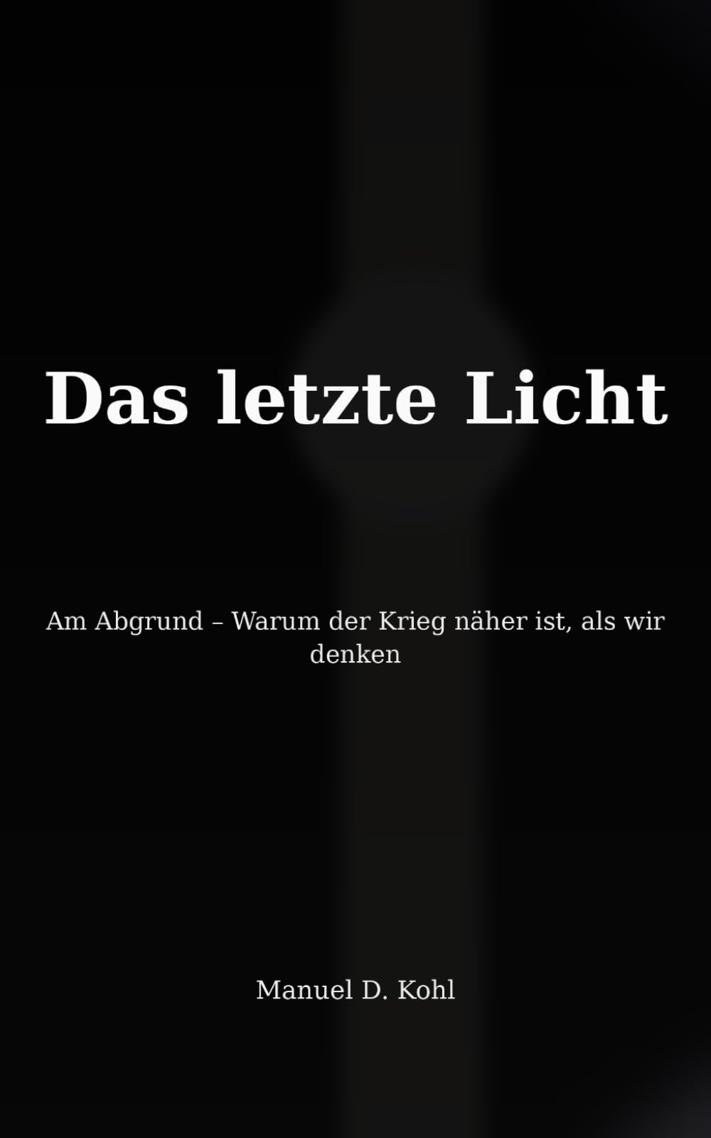 Das letzte Licht
