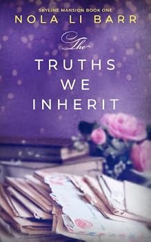 Paperback The Truths We Inherit (Skyline Mansion) Book