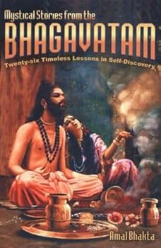 Hardcover Mystical Stories from the Bhagavatam: Twenty-Six Timeless Lessons in Self-Discovery Book