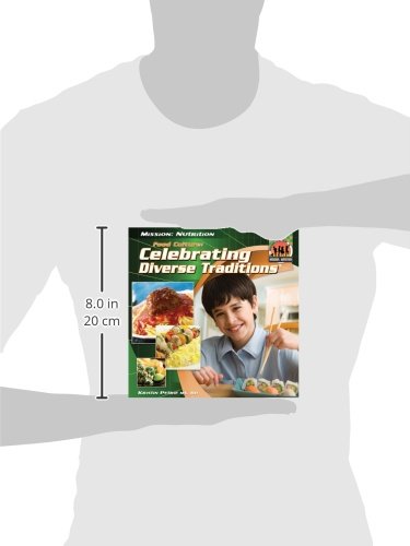 Food Culture: Celebrating Diverse Traditions: Celebrating Diverse Traditions (Mission: Nutrition)