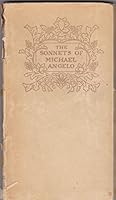 The Sonnets of Michael Angelo Buonarroti, B000KX4ZAI Book Cover