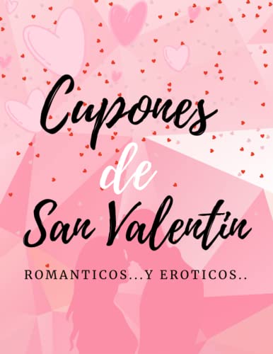 Libro de cupones para san valentin: Lleno de cupones eróticos y románticos