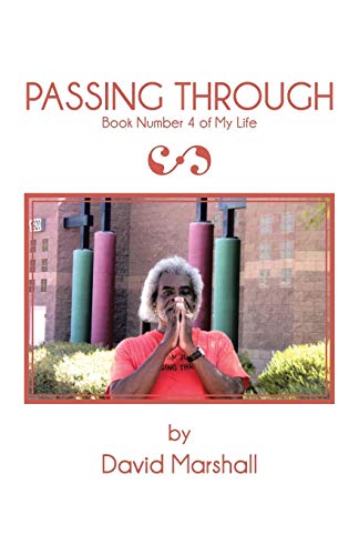 Passing Through: Book Number 4 1490765115 Book Cover