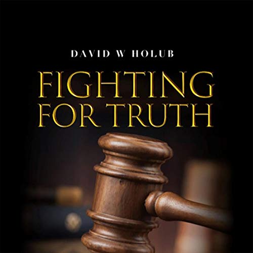 Fighting for Truth by David W. Holub episode artwork