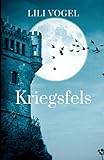  Kriegsfels (Die Kaiser-Saga von Lili Vogel)