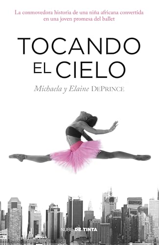Tocando el cielo (Spanish Edition)
