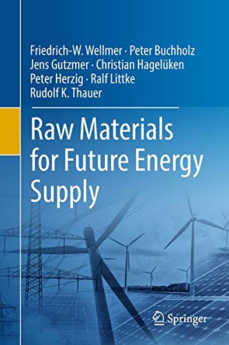Buy Raw Materials for Future Energy Supply Friedrich-W. Wellmer, Peter — BookShops.in