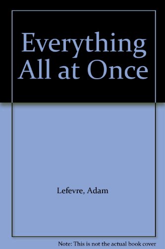 Everything All at Once: Poems (Wesleyan Poetry ... 0819510890 Book Cover