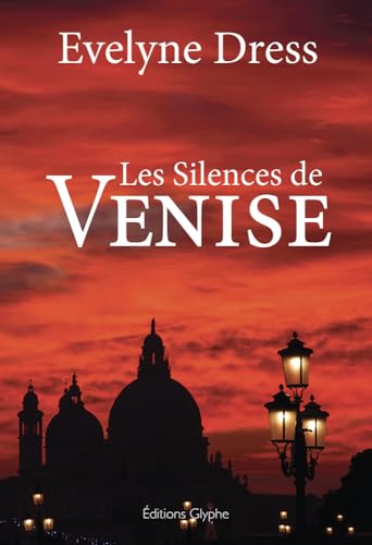 Les silences de Venise (roman)