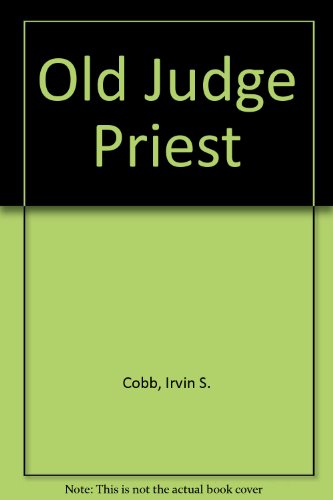Old Judge Priest 0404015786 Book Cover