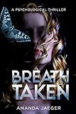 BreathTaken: A psychological thriller