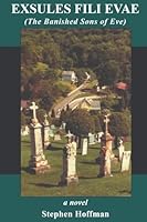 Exsules Filii Evae (The Banished Sons of Eve) B0G4FP8HC4 Book Cover