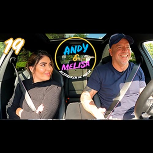 #279 Andy & Melisa Bespreken De Week! - Afl. 19