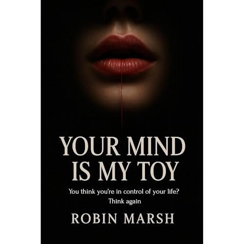 Your Mind is my Toy Audiolibro Por Robin Marsh arte de portada