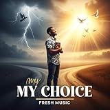  MY CHOICE