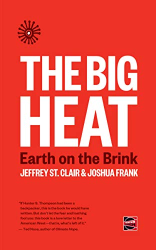 Télécharger The Big Heat: Earth on the Brink PDF Ebook En Ligne