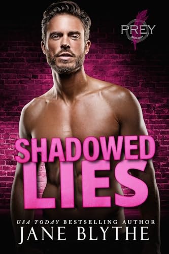 Shadowed Lies (Prey Security: Charlie Team Book 2)