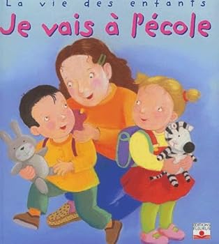 Je vais Ã  l'Ã©cole