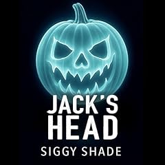 Jack's Head Audiolibro Por Siggy Shade arte de portada