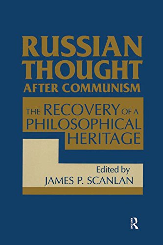 Russian Thought After Communism: The Rediscovery of a Philosophical Heritage      1st Edition, Kindle Edition