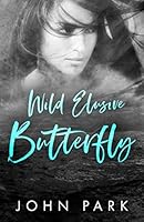 Wild Elusive Butterfly 1521107440 Book Cover