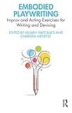 Embodied Playwriting