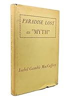 Paradise Lost as Myth 0674654501 Book Cover