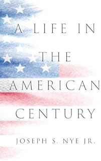 A Life in the American Century