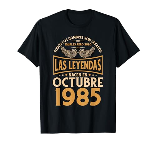 Cumpleaños Hombre Regalos Las Leyendas Octubre 1985 Camiseta