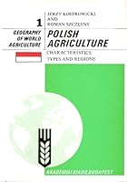 Polish Agriculture: Characteristics, Types, and Regions B0006CBEDE Book Cover