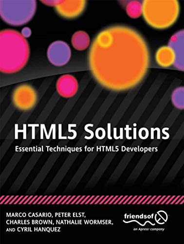 Html5 Solutions: Essential Techniques for Html5 Developers view 2