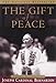 The Gift of Peace: Personal Reflections