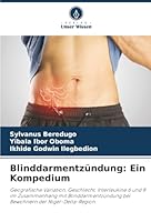 Blinddarmentzündung: Ein Kompedium (German Edition) 6208926130 Book Cover