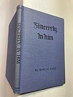 Sincerely, in Him B0007F9UWM Book Cover