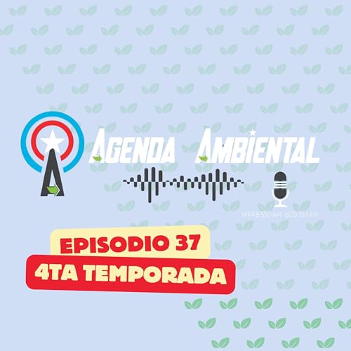 『Ep. 37: Una sola lucha: 30 a&ntilde;os de Amigos del Mar y la resistencia de Madres contra la Guerra』のカバーアート