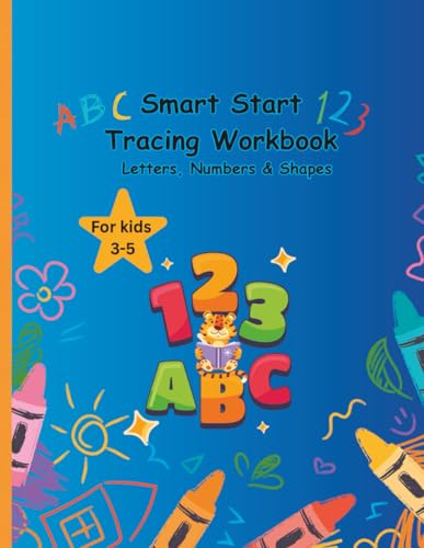 Smart Start Tracing Workbook: Letters, Numbers & Shapes, Kids ages 3-5: Educational Practice for Preschool and Kindergarten Kids; Learn to Write ... and Numbers 1–20 with Fun Tracing Activities image 2