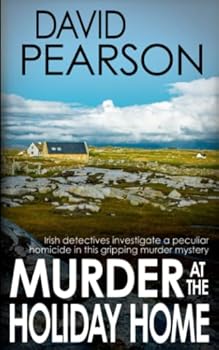 Murder at the Holiday Home - Book #7 of the Galway Homicide: Hays & Lyons
