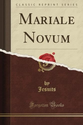 Mariale Novum (Classic Reprint)