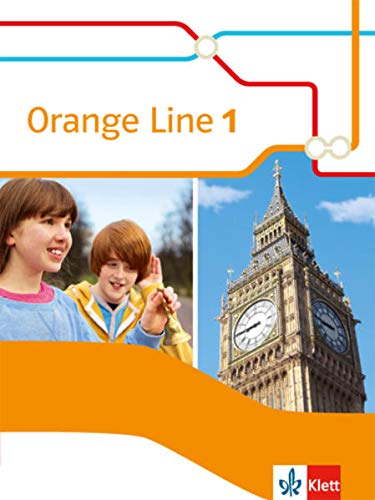 Orange Line 1: Schülerbuch (flexibler Einband) Klasse 5 (Orange Line. Ausgabe ab 2014) Orange Line 1: Schülerbuch (flexibler Einband) Klasse 5 (Orange Line. Ausgabe ab 2014)