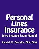 Personal Lines Insurance: Iowa License Exam Manual 1479151777 Book Cover