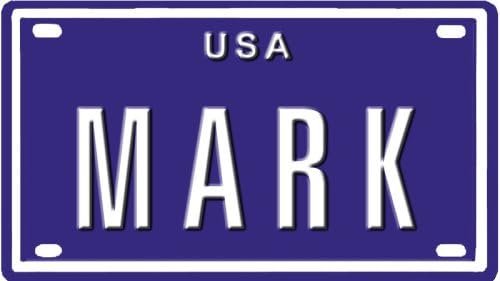 MARK USA MINI METAL EMBOSSED LICENSE PLATE NAME FOR BIKES, TRICYCLES, WAGONS, KIDS DOORS, GOLF CARTS, BABY STROLLERS, PEDAL CARS. OVER 400 NAMES AVAILABLE. TYPE IN "NAME" USA PLATE IN SEARCH. YOUR NAME WILL SHOW UP.