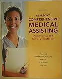 Pearson's Comprehensive Medical Assisting: Administrative and Clinical Competencies