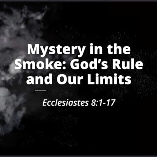 Mystery in the Smoke | Pastor Drew