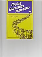 Giving ourselves to the Lord B0006YSD68 Book Cover