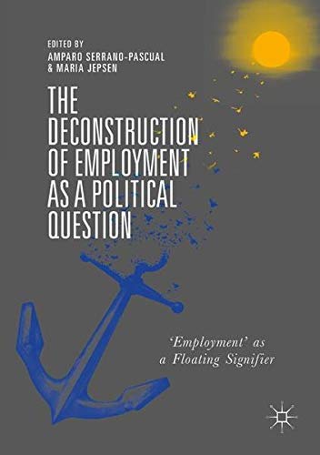 Buy The Deconstruction of Employment as a Political Question — BookShops.in