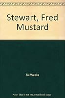Stewart, Fred Mustard B00D57XEQM Book Cover