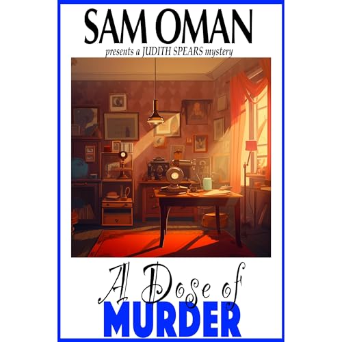 A Dose of Murder by Sam Oman episode artwork