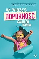 Jak zwiekszyc odpornosc swojego dziecka 8381350131 Book Cover